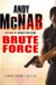 9780593055618 Andy McNab 25451, Brute Force