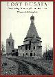9780822315681 Brumfield, William Craft, Lost Russia. Photographing the Ruins of Russian Architecture