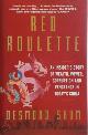 9781398509900 Desmond Shum 265965, Red Roulette. An Insider's Story of Wealth, Power, Corruption and Vengeance in Today's China