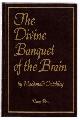 9780890043486 Macdonald Critchley 134230, The Divine Banquet of the Brain and Other Essays