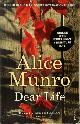 9780099578635 Alice Munro 55012, Dear Life