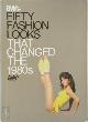 9781840916263 Paula Reed 140950, Fifty fashion looks that changed the 1980s