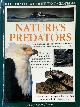 9781844772094 Michael Bright 54928, Nature's Predators. The amazing skills and secrets of some of the most successful hunters in the wild