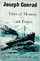  Joseph Conrad 16922, Tales of Hearsay and Last Essays