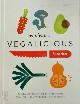 9789021562391 Alice Hart 92386, Het nieuwe Vegalicious. De feelgoodfood-bijbel met meer dan 200 heerlijke vegetarische recepten