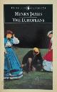 9780140432329 Henry James 23833, The Europeans. A Sketch