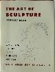  Herbert Read 16339, The Art of Sculpture (The A. W. Mellon lectures in the fine arts)