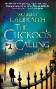 9781408704004 Robert Galbraith 45807, The Cuckoo's Calling