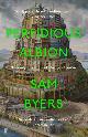 9780571336302 Sam Byers 86802, Perfidious Albion