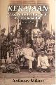 9789670960067 Anthony Milner 171577, Kerajaan. Malay Political Culture on the Eve of Colonial Rule, Second Edition