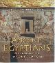 9780007143993 Anton Gill 19125, Ancient Egyptians. The kingdom of the Pharoahs brought to life
