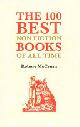 9781903385838 Robert McCrum 42503, The 100 Best Nonfiction Books of All Time