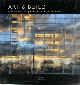 9781864702965 , Art & Build Architects. A Humanistic Approach to Architecture