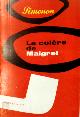  Georges Simenon 11675, La colère de Maigret [E.O. tirage de luxe, no. 17/100]