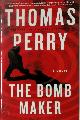 9780802129239 Thomas Perry 114253, The Bomb Maker