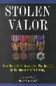 9780966703603 Burkett, B. G. , Whitley, Glenna, Stolen Valor. How the Vietnam Generation Was Robbed of Its Heroes and Its History