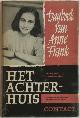  Anne Frank 10248, Annie Romein-Verschoor 71326, Het achterhuis. Dagboekbrieven 12 juni 1942 - 1 augustus 1944