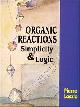 9780471952787 Laszlo, Pierre, Organic Reactions. Simplicity and Logic