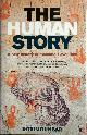 9780571191338 Robin Ian MacDonald Dunbar 217808, The human story. A new history of mankind's evolution
