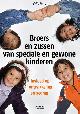 9789020975901 Frits Boer 66178, Broers en zussen van speciale en gewone kinderen. Invloed op ontwikkeling en gedrag