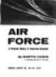  Martin Caidin 16357, Air force. A pictorial history of American airpower