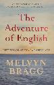 9780340829936 Melvyn Bragg 39782, Adventure of English