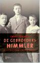 9789029078832 Katrin Himmler 29366, De gebroeders Himmler. Een Duitse familiegeschiedenis