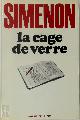  Georges Simenon 11675, La cage de verre
