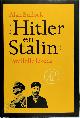 9789029504164 Alan Bullock 19372, Kees Helsloot 115683, Hitler en Stalin. Parallelle levens