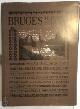  Adolphe Julien Duclos 220232, Bruges. Histoire et souvenirs.. Avec huit cartes ou plans hors texte et 314 photogravures