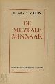 Leonard Nolens 16875, De muzeale minnaar