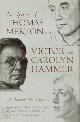 9780813153520 , The Letters of Thomas Merton and Victor and Carolyn Hammer. Ad Majorem Dei Gloriam