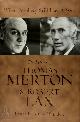 9780813121680 Merton, Thomas , Lax, Robert , Biddle, Arthur W., When Prophecy Still Had a Voice. The Letters of Thomas Merton and Robert Lax