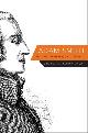 9780691154053 , Adam smith: his life, thought and legacy. His Life, Thought, and Legacy