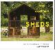 9781910904367 Jane Field-Lewis 163323, The Anatomy of Sheds. New buildings from an old tradition