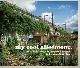 9781862059665 Lia Leendertz 191217, my cool allotment. An Inspirational Guide to Stylish Allotments and Community Gardens