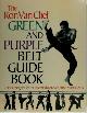 9780517551837 Ron van Clief 279485, The Ron Van Clief Green and Purple Belt Guide Book