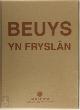 9789055943616 Peter van Beveren 246271, Beuys yn Fryslân. Romeins genummerd