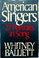 9780195046106 Whitney Balliett 176897, American singers. 27 Portraits in Song