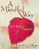 9781888375589 Seward-Magee, Jeanie, A Mindful Way. Eight Weeks to Happiness