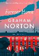9781529391404 Graham Norton 148572, Forever Home. A gripping-from-the-start, beautifully-written novel full warmth, secrets and plot twists.