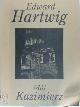  Edward Hartwig 13579, Mòj kazimierz