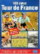 9783980814720 Hans-Alfred Roth 19552, 100 Jahre Tour de France