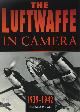 9781840151114 Alfred Price 11830, The Luftwaffe in camera. 1939-1942
