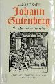 9781859281147 Albert Kapr 18798, Douglas Martin 49069, Johann Gutenberg. The Man and His Invention