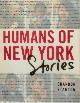 9781250058904 Brandon Stanton 124625, Humans of New York. Stories
