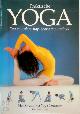 9789027430540 Lucy Lidell 67677, Fausto Dorelli 75172, Narayani Rabinovitch 67678, J. Bruns , Sivananda Yoga Centre, Praktische yoga. Een complete stap-voor-stap methode