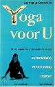  Swami Sivananda 118949, Yoga voor U. Met 50 zwart-wit foto's van de asana's. Ontspanning - vernieuwing - inzicht