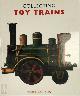 9781872727561 Pierce Carlson 121250, Collecting Toy Trains