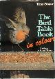 9780715374047 Tony Soper 39928, The Bird Table Book in Colour